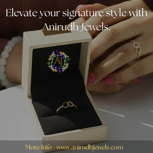 Elevate Your Signature Style with Anirudh Jewels